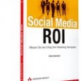 Social Media ROI: Mehr als nur Hype… In einer Rezension auf Amazon wurde Social Media ROI von Olivier Blanchard als Pfilchtlektüre für den Social Media Mangager tituliert. Für uns Grund...